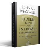 Liderii buni pun intrebari extraordinare | John C. Maxwell
