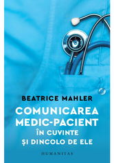 Comunicarea medic-pacient in cuvinte si dincolo