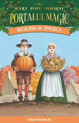 Întâlniri în America. Portalul Magic nr. 23 - Editia a II-a