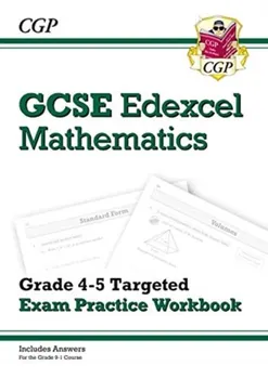 GCSE Maths Edexcel Grade 4-5 Targeted Exam Practice Workbook (includes answers), Paperback - Cgp Books