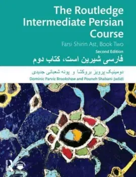 The Routledge Intermediate Persian Course. Farsi Shirin Ast, Book Two, 2 ed, Paperback - Pouneh Shabani-Jadidi