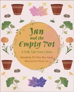 Reading Planet KS2: Jun and the Empty Pot: A Folk Tale from China - Mercury/Brown, Paperback - Dr Wee Bee Geok