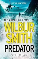 Predator - Wilbur Smith, Tom Cain