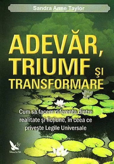 Adevăr triumf și transformare