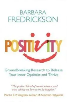 Positivity, Paperback - Barbara Fredrickson
