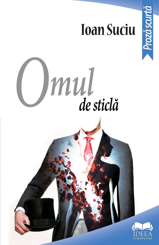 Omul de sticla | Ioan Suciu