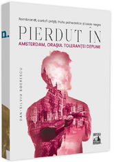 Pierdut în Amsterdam orasul tolerantei depline