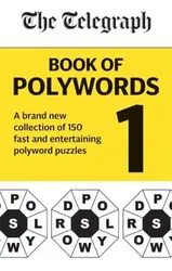 Telegraph Book of Polywords. A brand new collection of 150 fast and entertaining polyword puzzles, Paperback - ***