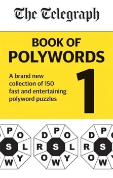 Telegraph Book of Polywords. A brand new collection of 150 fast and entertaining polyword puzzles, Paperback - ***