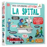 Lets go! La spital, Micii exploratori, Catherine Ard
