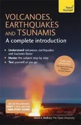 Volcanoes, Earthquakes and Tsunamis: A Complete Introduction, Paperback - David Rothery