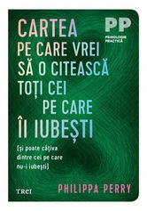 Cartea pe care vrei sa o citeasca toti cei pe care ii iubesti (si poate cativa dintre cei pe care nu-i iubesti)