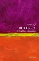 Rhetoric: A Very Short Introduction, Paperback - Richard Toye