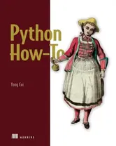 Python How-To, Hardback - Yong Cui