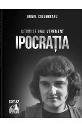 Istoriile unui vehement - Ipocrația