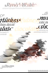 De ce mindfulness este mai bun decat ciocolata | David Michie