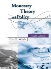 Monetary Theory and Policy, Hardback - Carl E. Walsh