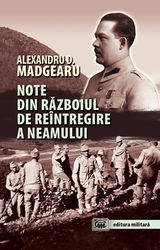 Note din razboiul de reintregire a neamului | Alexandru D. Madgearu
