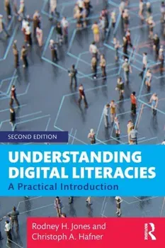 Understanding Digital Literacies. A Practical Introduction, 2 New edition, Paperback - ***