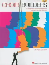 Choir Builders: Fundamental Vocal Techniques for Classroom and General Use 'With CD (Audio)', Paperback - Rollo Dilworth