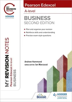 My Revision Notes: Edexcel A-level Business Second Edition, Paperback - Andrew Hammond