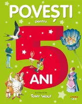 Povesti pentru 5 ani, Tony Wolf