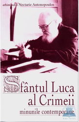 Sfântul Luca al Crimeii - minunile contemporane
