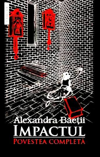 Impactul | Alexandra Baetii