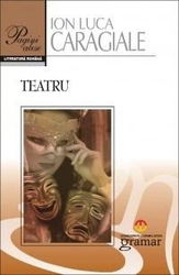 Teatru | Ion Luca Caragiale