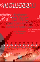 Dictionar tehnic german-roman / roman-german | Henry G. Freeman, Gunter Glass