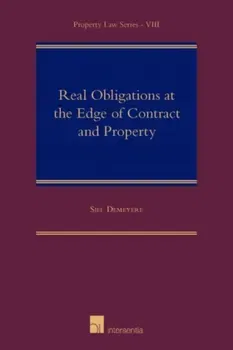 Real Obligations at the Edge of Contract and Property, Hardback - Siel Demeyere
