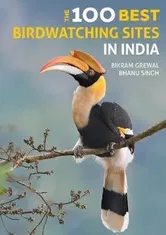100 Best Birdwatching Sites in India, Paperback - Panchami Manoo Ukil
