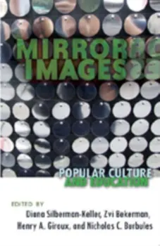 Mirror Images. Popular Culture and Education, New ed, Hardback - ***