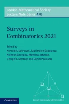 Surveys in Combinatorics 2021, Paperback - ***