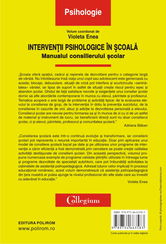 Interventii psihologice in scoala. Manualul consilierului scolar | Violeta Enea