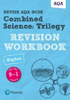 Revise AQA GCSE Combined Science: Trilogy Higher Revision Workbook. for the 9-1 exams, Paperback - Stephen Hoare