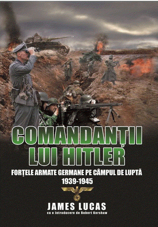Comandantii lui Hitler | James Lucas