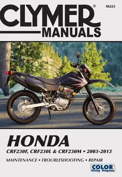 Honda Crf230f, Crf230l & Crf230m 2003-2013: Maintenance, Troubleshooting, Repair, Paperback - Editors of Haynes