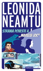 Strania Poveste a Marelui Joc