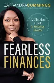Fearless Finances. A Timeless Guide to Building Wealth, Hardback - Cassandra Cummings