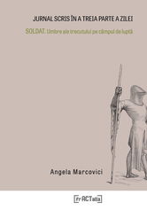 Jurnal scris in a treia parte a zilei | Angela Marcovici