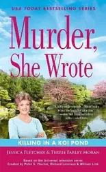 Murder, She Wrote: Killing in a Koi Pond, Paperback - Jessica Fletcher