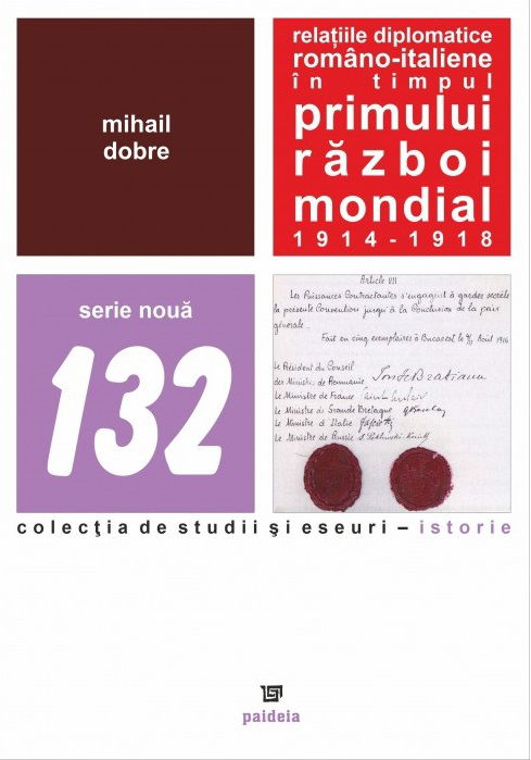 Relatiile diplomatice romano-italiene in timpul Primului Razboi Mondial | Mihail Dobre