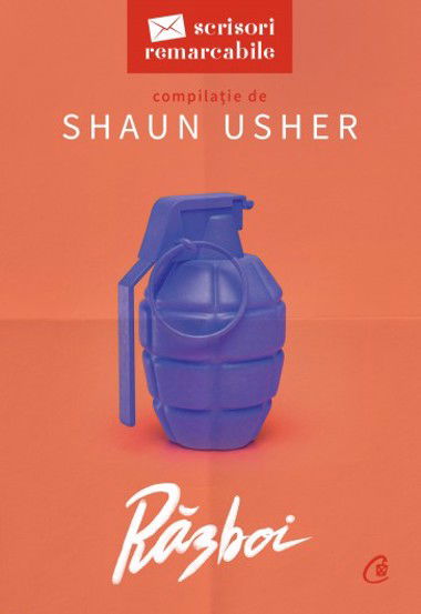 Scrisori remarcabile. Război