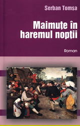 Maimute in haremul noptii | Serban Tomsa