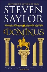 Dominus. An epic saga of Rome, from the height of its glory to its destruction, Hardback - Steven Saylor
