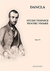 Studii tehnice pentru vioara op. 74 | C. Dancla