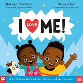 I Love Me!. A First Book to Build Confidence and Self-esteem, Paperback - Marvyn Harrison