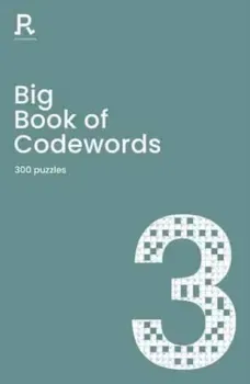 Big Book of Codewords Book 3. a bumper codeword book for adults containing 300 puzzles, Paperback - Richardson Puzzles and Games