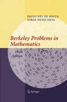 Berkeley Problems in Mathematics, Paperback - Jorge-Nuno Silva